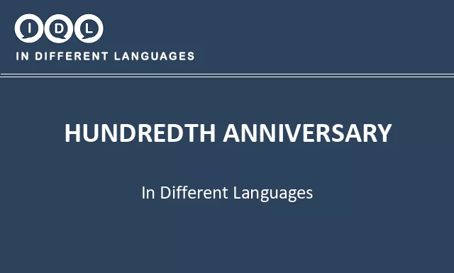 Hundredth anniversary in Different Languages - Image