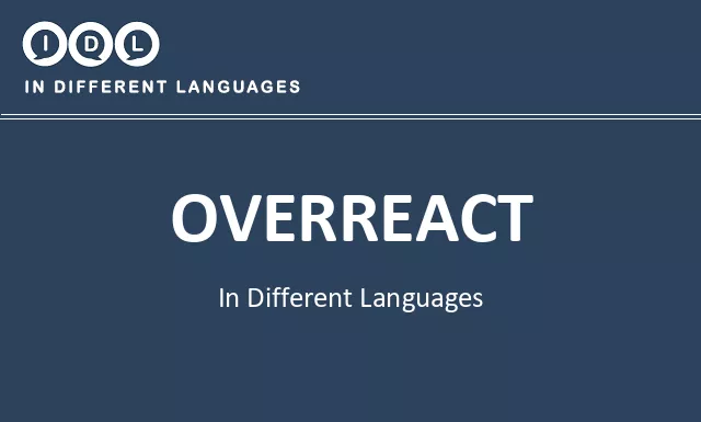 Overreact in Different Languages - Image