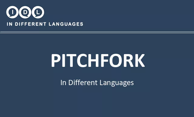 Pitchfork in Different Languages - Image