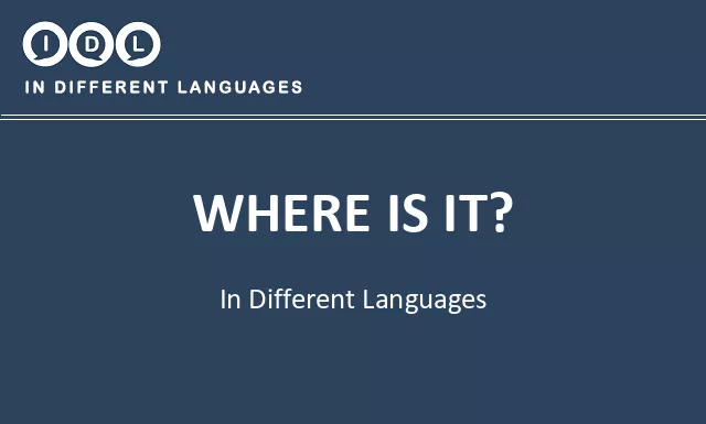 Where is it? in Different Languages - Image