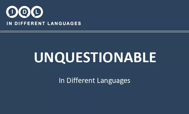 Unquestionable in Different Languages - Image