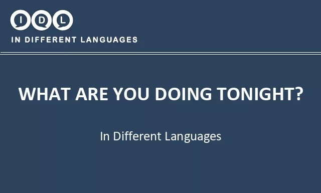 What are you doing tonight? in Different Languages - Image