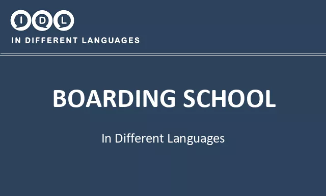 Boarding school in Different Languages - Image