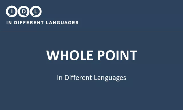 Whole point in Different Languages - Image