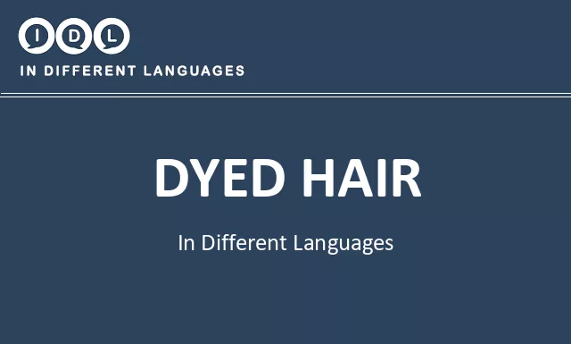 Dyed hair in Different Languages - Image