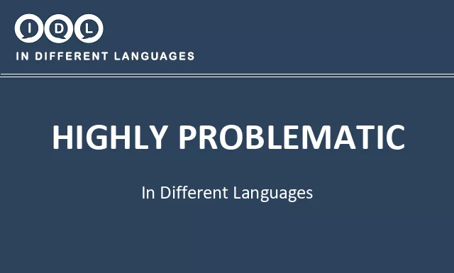 Highly problematic in Different Languages - Image