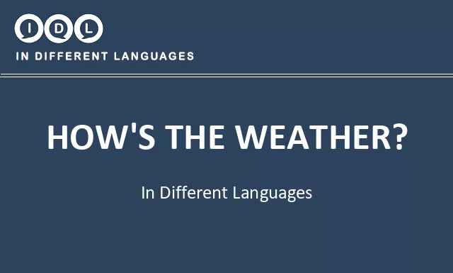 How's the weather? in Different Languages - Image