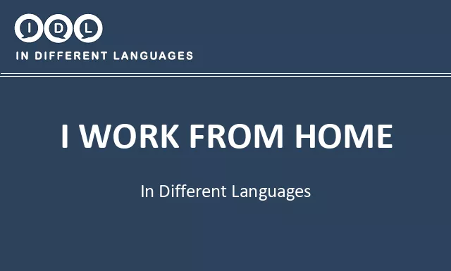 I work from home in Different Languages - Image