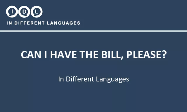 Can i have the bill, please? in Different Languages - Image