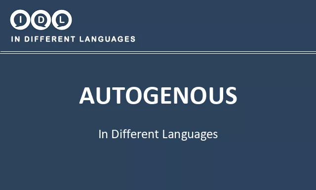 Autogenous in Different Languages - Image