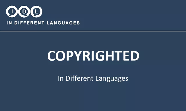 Copyrighted in Different Languages - Image