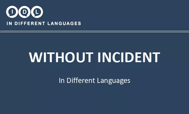 Without incident in Different Languages - Image