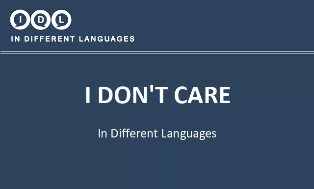 I don't care in Different Languages - Image