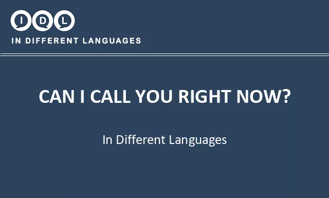 Can i call you right now? in Different Languages - Image