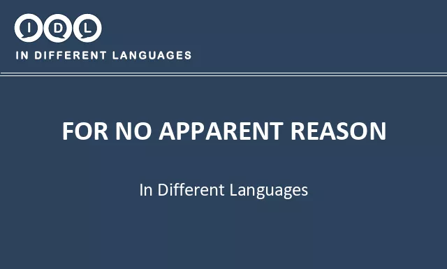 For no apparent reason in Different Languages - Image