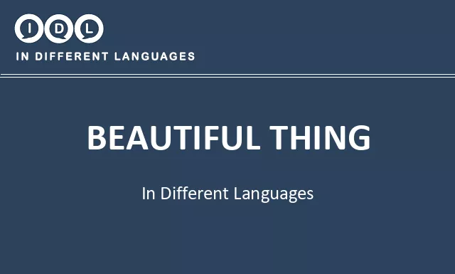 Beautiful thing in Different Languages - Image