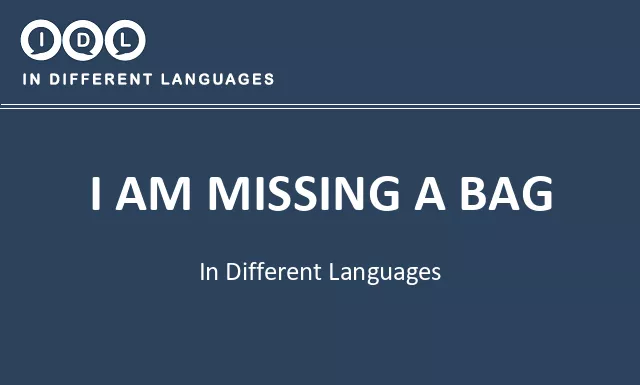 I am missing a bag in Different Languages - Image