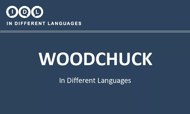 Woodchuck in Different Languages - Image