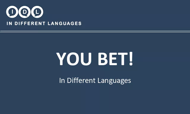 You bet! in Different Languages - Image