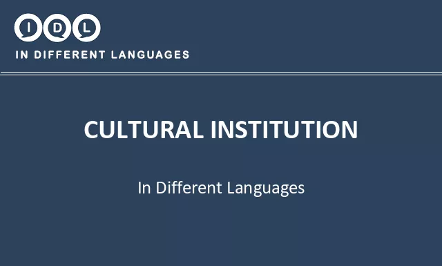 Cultural institution in Different Languages - Image