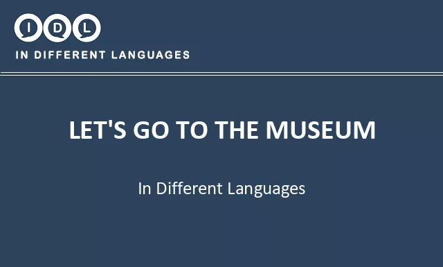Let's go to the museum in Different Languages - Image