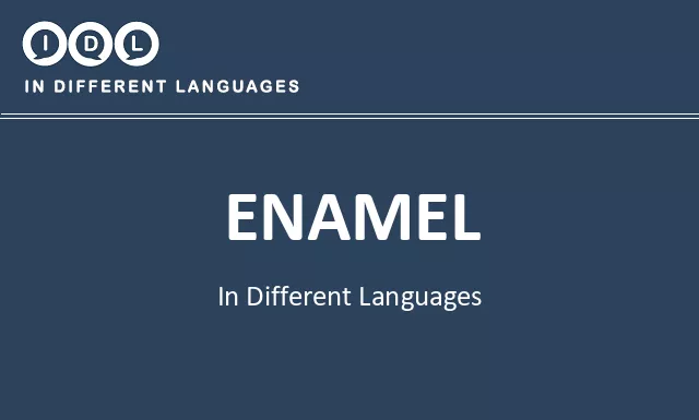 Enamel in Different Languages - Image