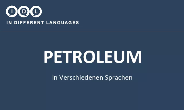 Petroleum in verschiedenen sprachen - Bild