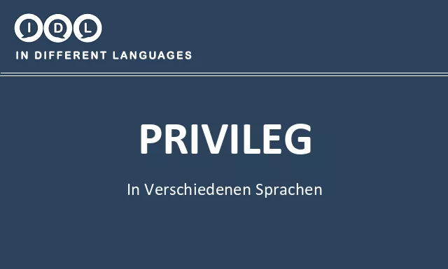 Privileg in verschiedenen sprachen - Bild