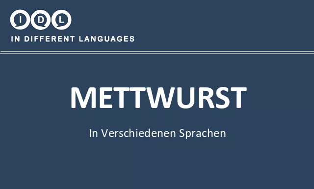 Mettwurst in verschiedenen sprachen - Bild