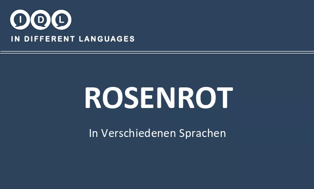 Rosenrot in verschiedenen sprachen - Bild