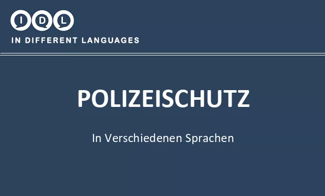 Polizeischutz in verschiedenen sprachen - Bild