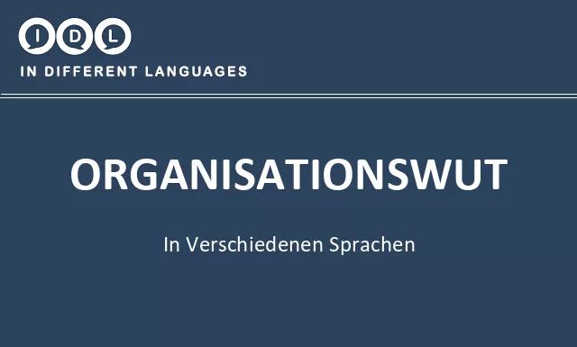 Organisationswut in verschiedenen sprachen - Bild