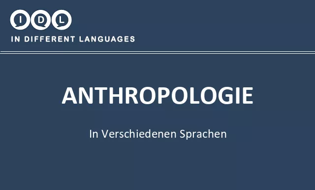 Anthropologie in verschiedenen sprachen - Bild