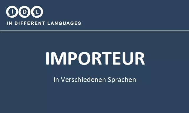 Importeur in verschiedenen sprachen - Bild