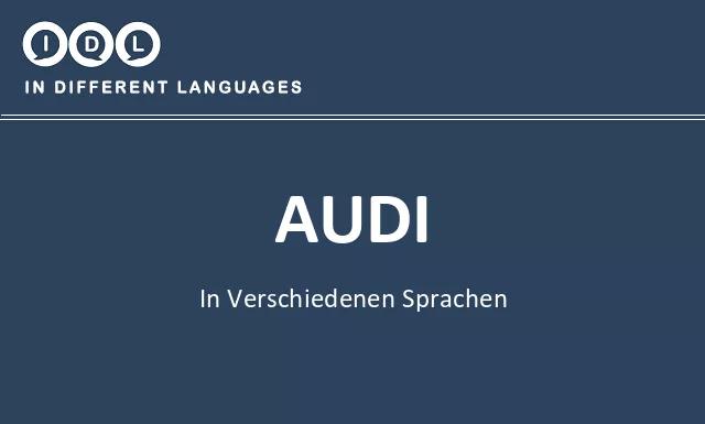 Audi in verschiedenen sprachen - Bild