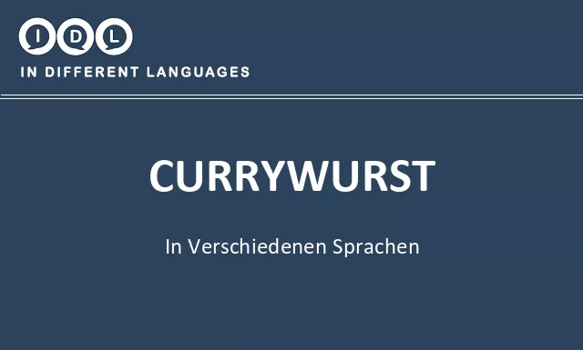Currywurst in verschiedenen sprachen - Bild