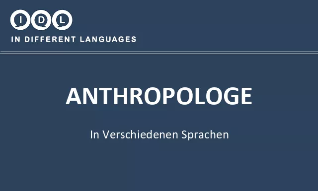 Anthropologe in verschiedenen sprachen - Bild