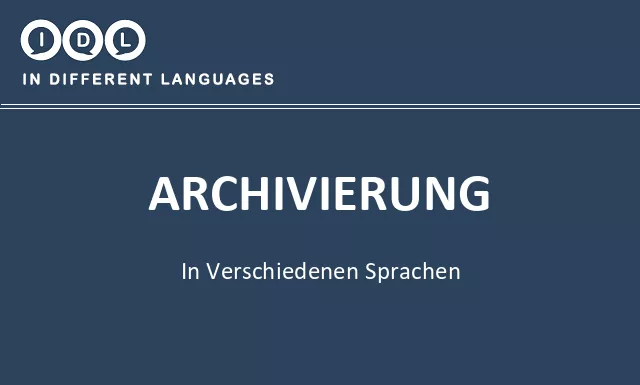 Archivierung in verschiedenen sprachen - Bild