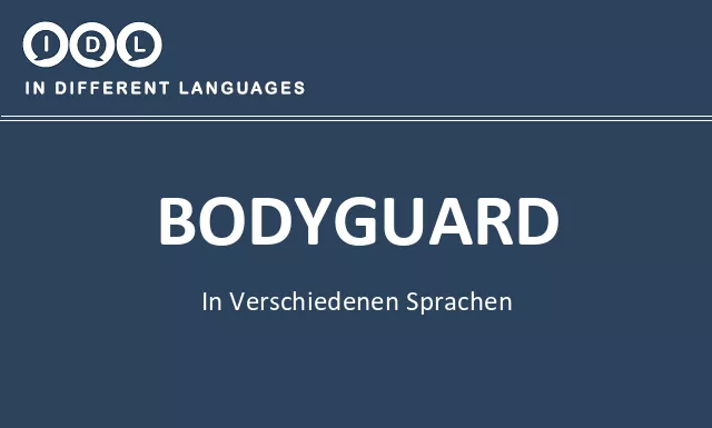 Bodyguard in verschiedenen sprachen - Bild