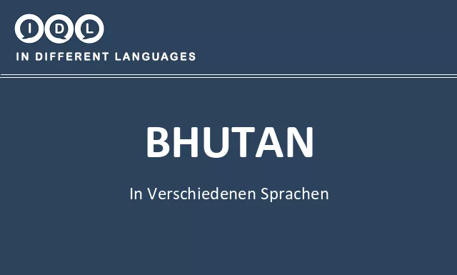 Bhutan in verschiedenen sprachen - Bild