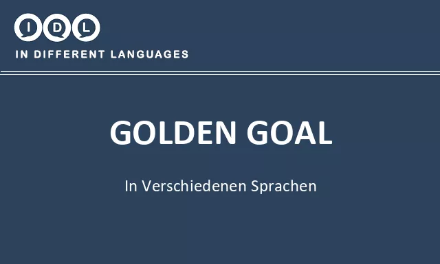 Golden goal in verschiedenen sprachen - Bild