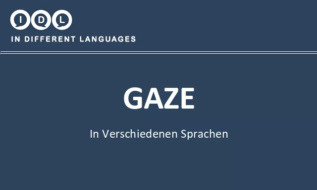 Gaze in verschiedenen sprachen - Bild