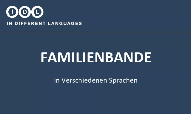 Familienbande in verschiedenen sprachen - Bild