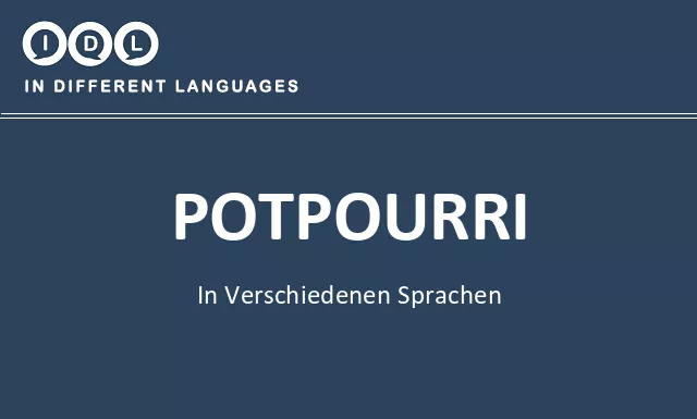 Potpourri in verschiedenen sprachen - Bild