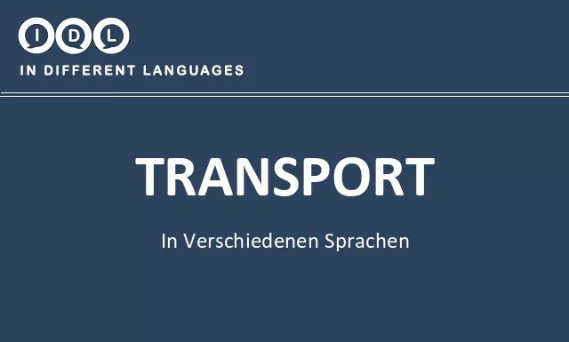 Transport in verschiedenen sprachen - Bild