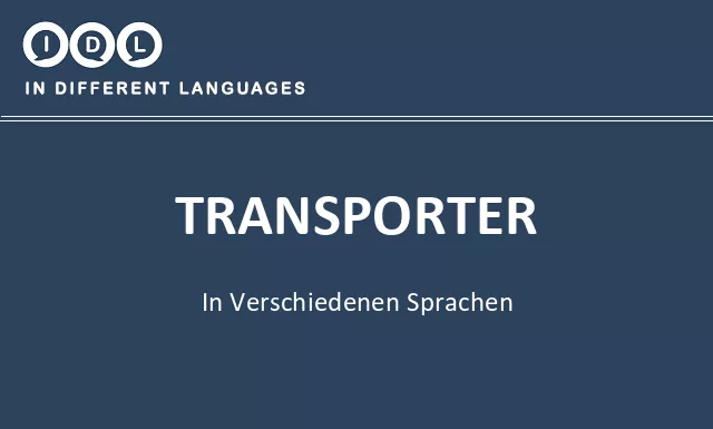 Transporter in verschiedenen sprachen - Bild