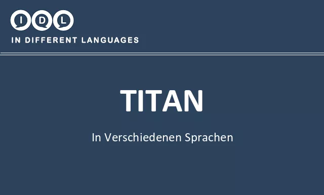Titan in verschiedenen sprachen - Bild