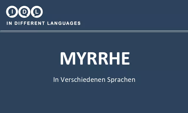 Myrrhe in verschiedenen sprachen - Bild