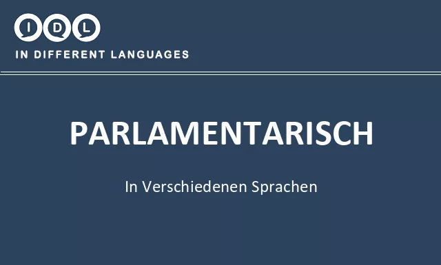 Parlamentarisch in verschiedenen sprachen - Bild