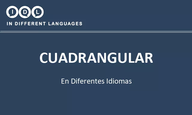 Cuadrangular en diferentes idiomas - Imagen